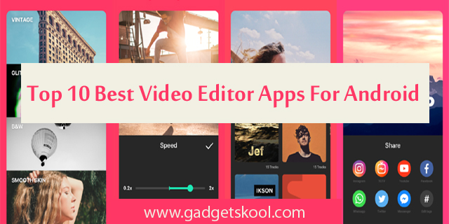 video editing on android phone video editing on android phone