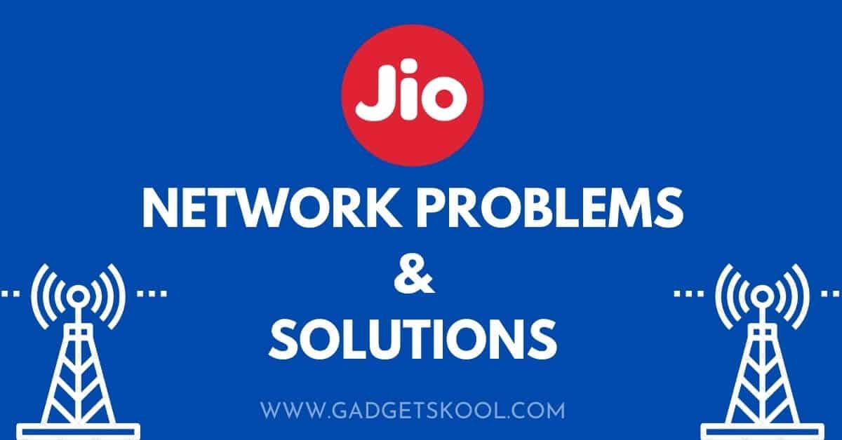 Jio Network Problems | poor or no signal issues