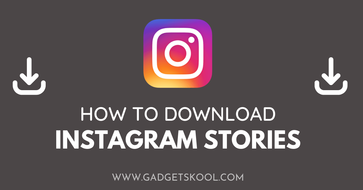 how to download instagram stories