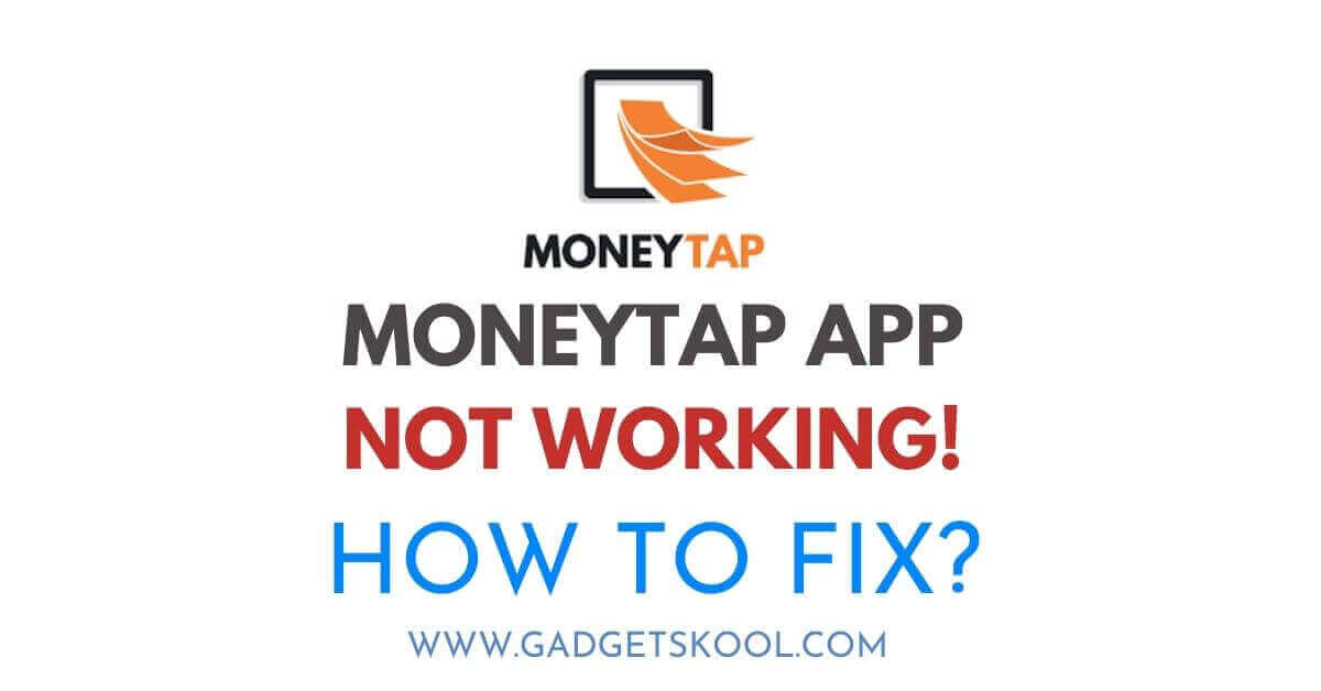 moneytap app not working solutions