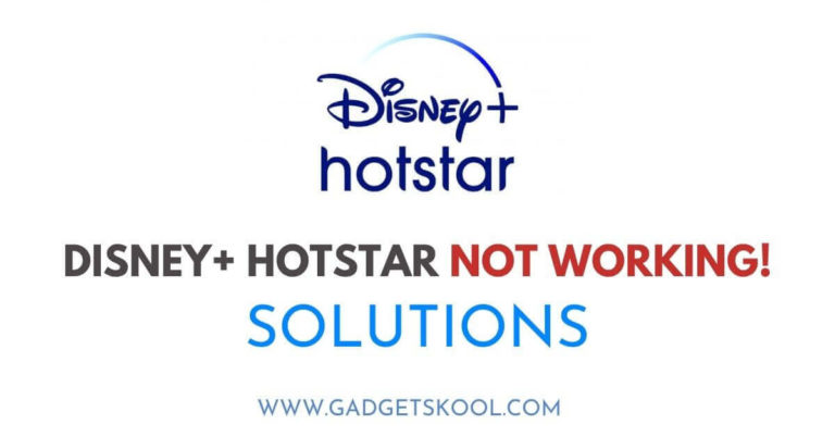 Disney+ Hotstar Not Working