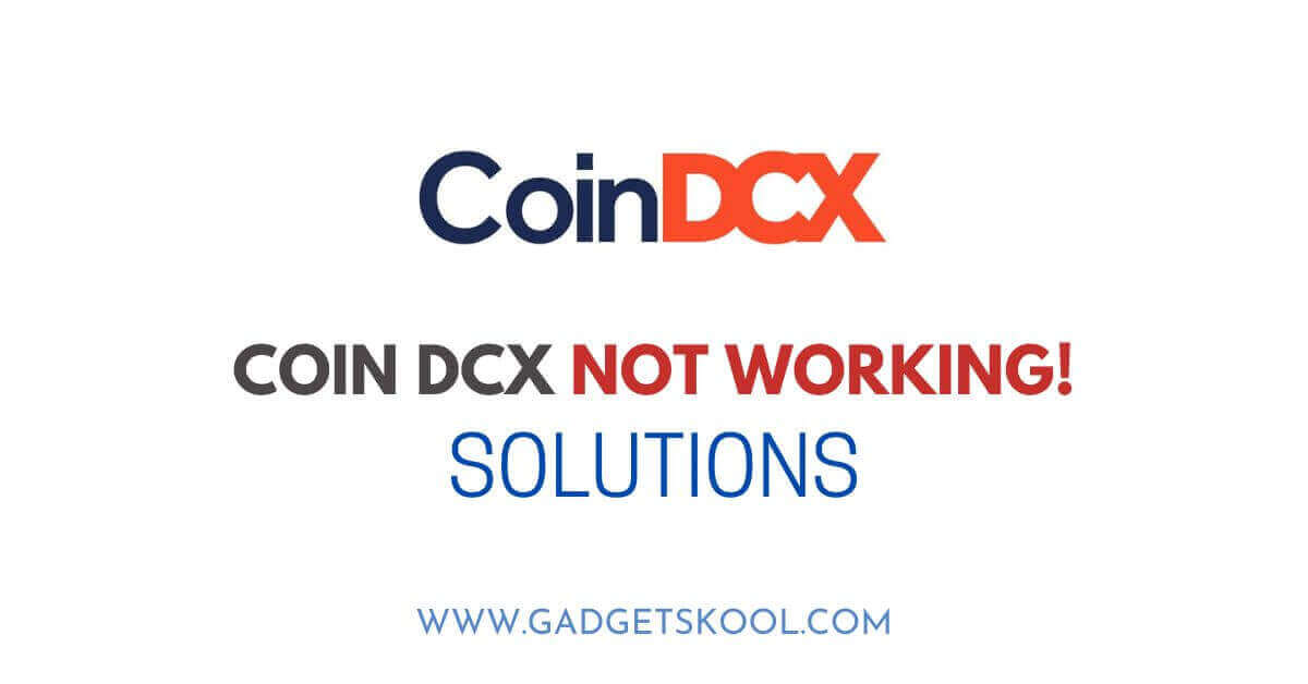 coindcx app not working solutions