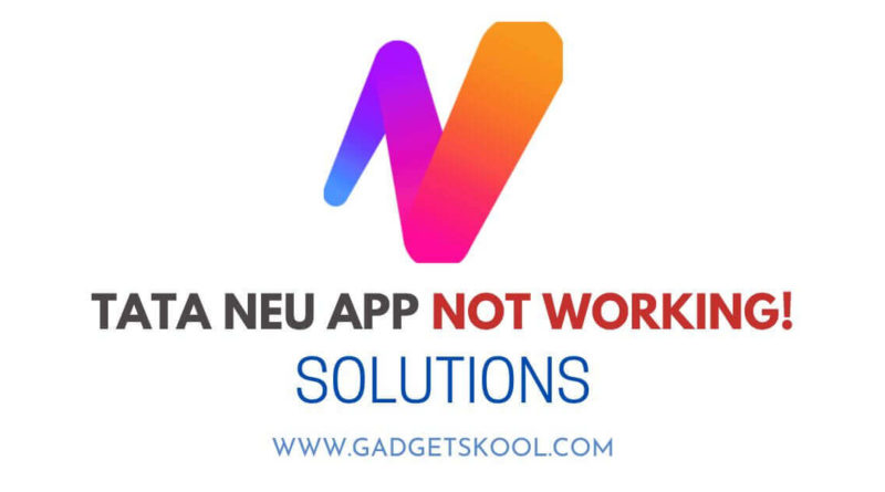 tata neu app not working on android solutions