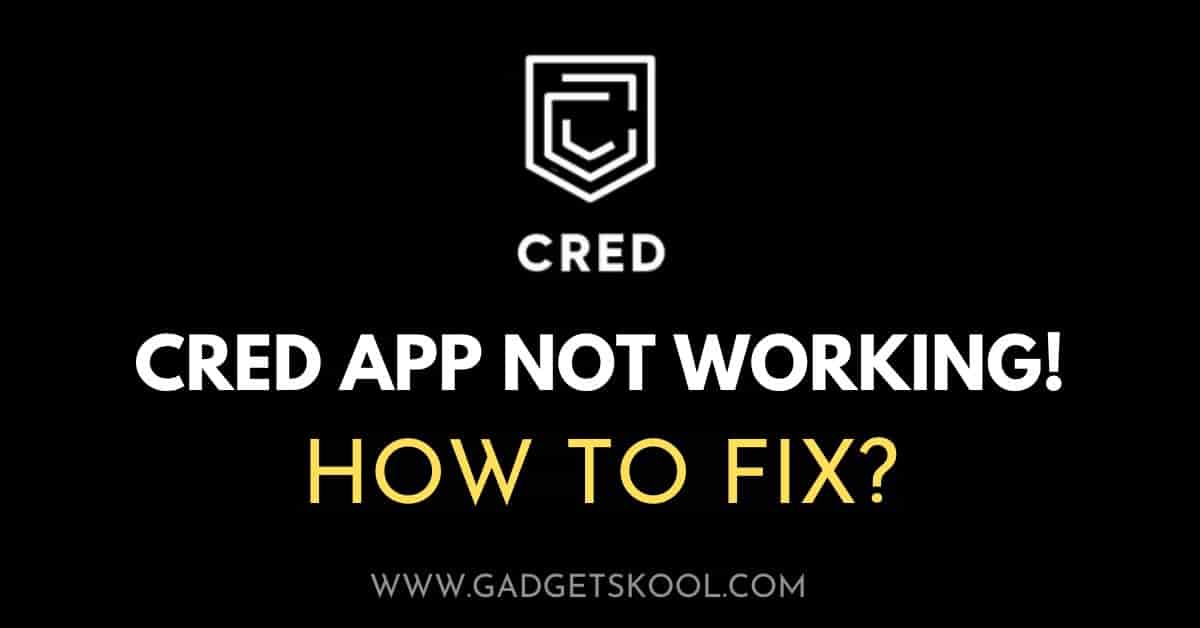 cred app not working solutions