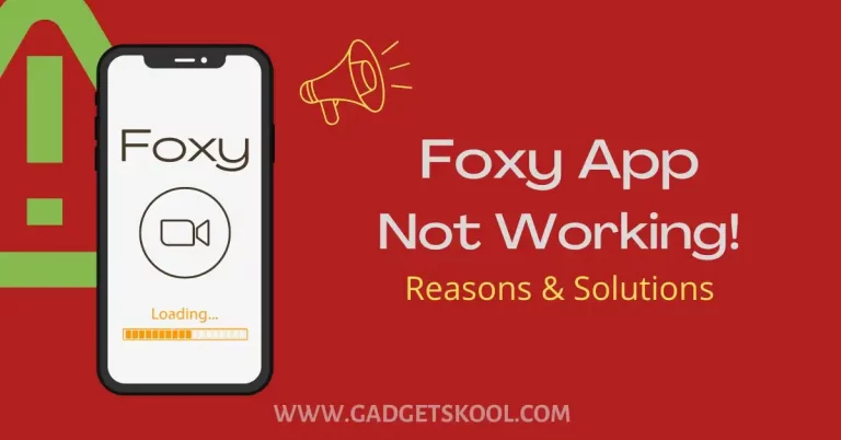 foxy app not working solutions