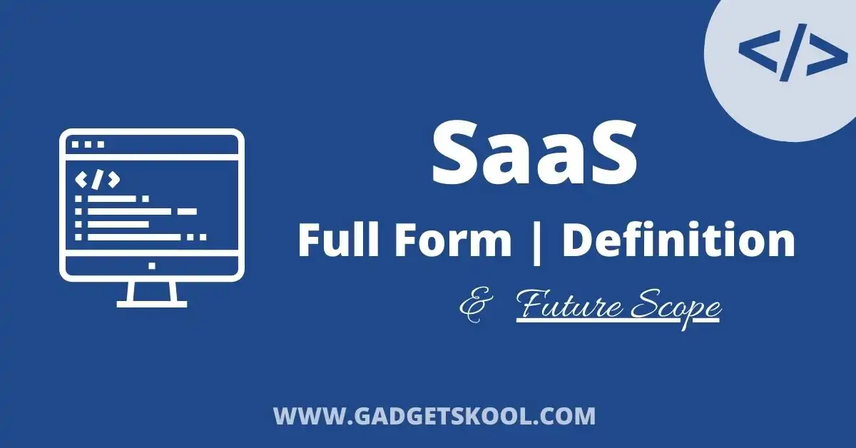 saas full form definition & future scope