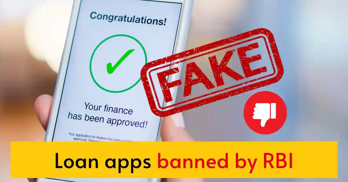 fake loan apps banned by reserve bank of india (RBI)