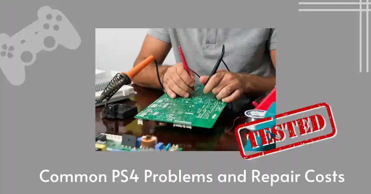 Common PS4 Problems and Repair Costs