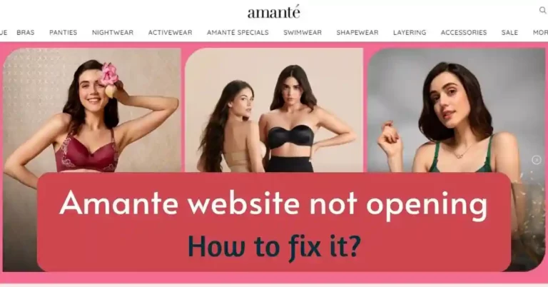 amante website not opening solutions
