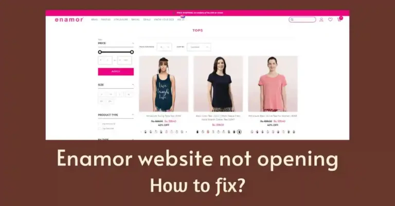 enamor website not opening solutions