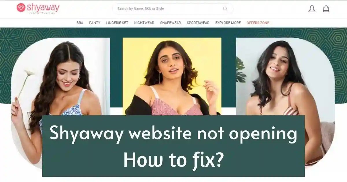 shyaway website not opening solutions